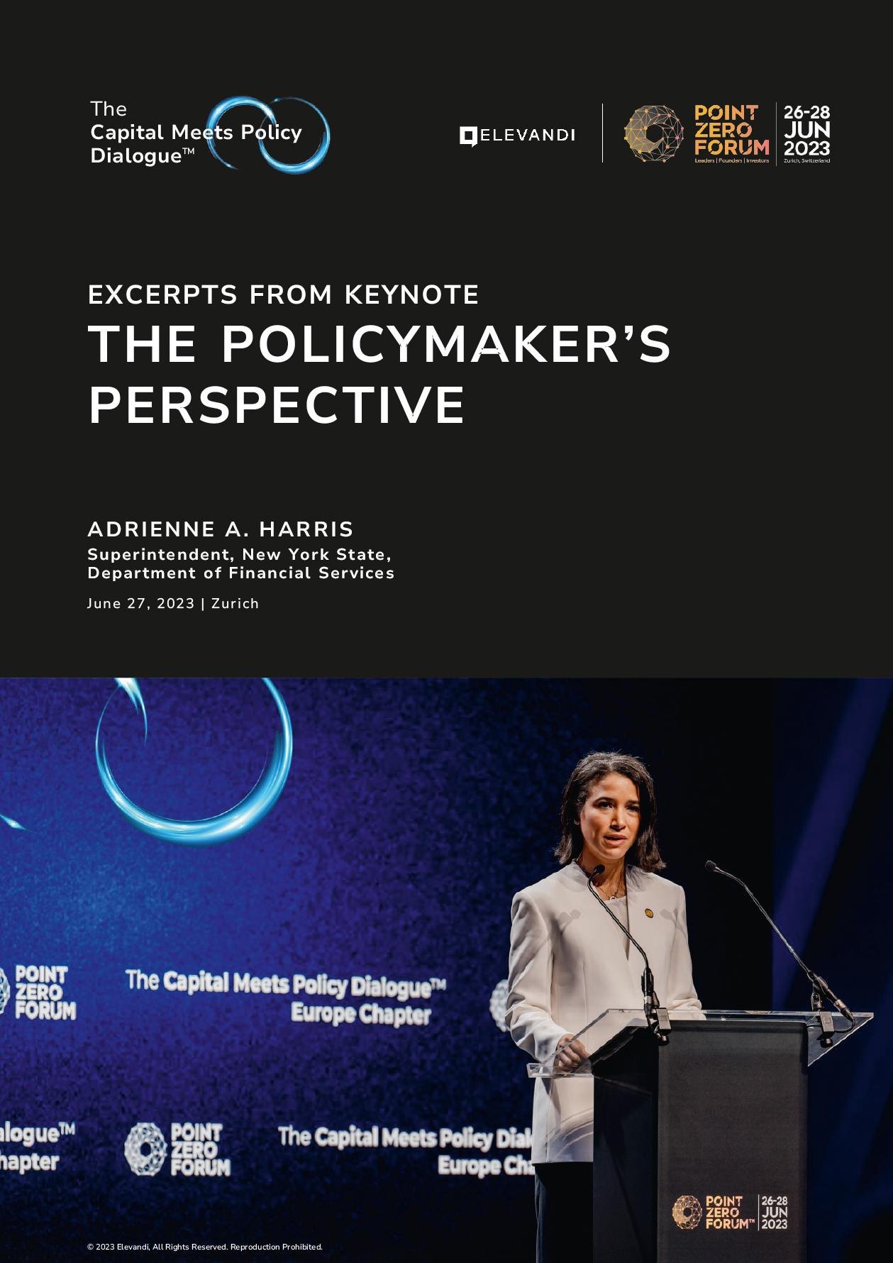 The Policymakers Perspective - The Capital Meets Policy Dialogue - Zurich, June 2023