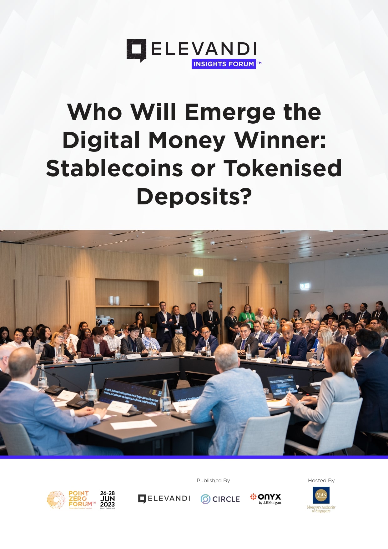 Elevandi Insights Forum 2023_Stablecoins or Tokenised Deposits-1-min